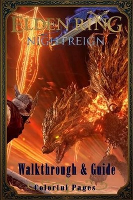 Elden Ring Nightreign: Walkthrouh and Guide Colorful Pages by Lora Gilbert Paper