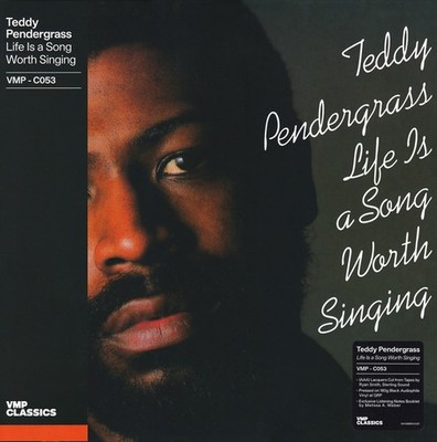 Teddy Pendergrass   Life Is A Song Worth Singing, VMP-Classics, 180g, Limited Ed