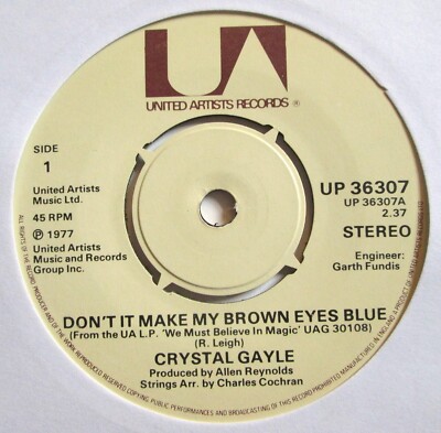 Crystal Gayle - 7'' - Don t It Make My Brown Eyes Blue - 1977 - UP 36307 - VG+/M