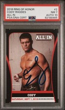 CODY RHODES 2018 RING OF HONOR ALL #2 PSA 7 / 10 AUTO WWE AEW AMERICAN NIGHTMARE