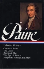 Thomas Paine: Collected Writings LOA #76 : Common Sense / the Ame