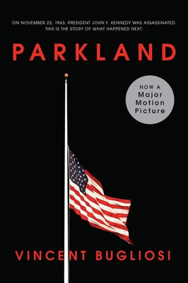#ad #ad Parkland Movie Tie in Editions paperback Bugliosi Vincent $5.63