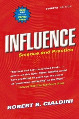 Influence: Science and Practice - 0321011473, paperback, Robert B Cialdini