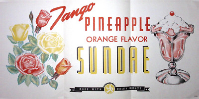 1950s Tango Pineapple Orange Sundae Richardson Ice Cream Advertising Diner Sign