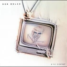 Bob Welch - Eye Contact - CD
