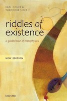 Riddles Of Existence | A Guided Tour Of Metaphysics: New Edition | Conee (U. A.)