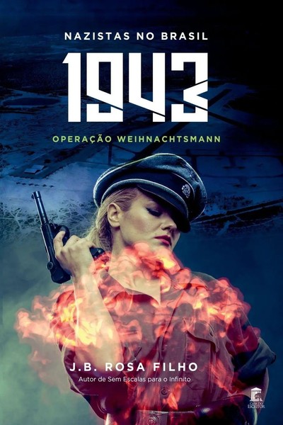 1943 Nazistas No Brasil Filho J Taschenbuch Portugiesisch 2022 Clube de Autores-image