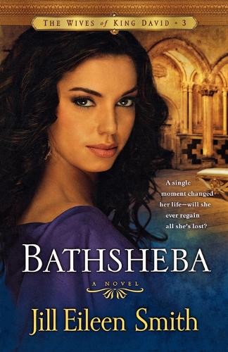 Bathsheba – A Novel Smith Paperback Baker Publishing Group – Baker Books