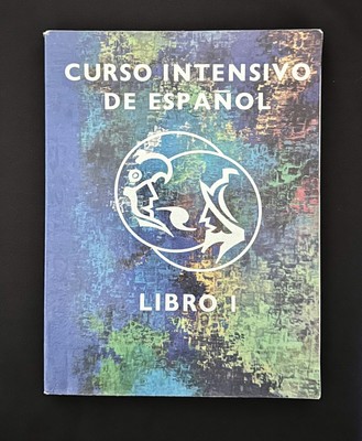 CURSO INTENSIVO DE ESPANOL (LIBRO 1), Intensive Spanish Language Course, Book 1