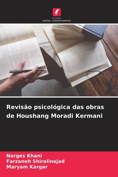 Narges Khani (U. A.) | RevisãO PsicolóGica Das Obras De Houshang Moradi Kermani-image