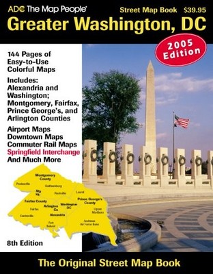 ADC The Map People 2005 Greater Washington, DC: Street Map Book (8th Edition...