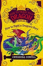 How to Train Your Dragon: How to Fight a Dragon's Fury Cressida C