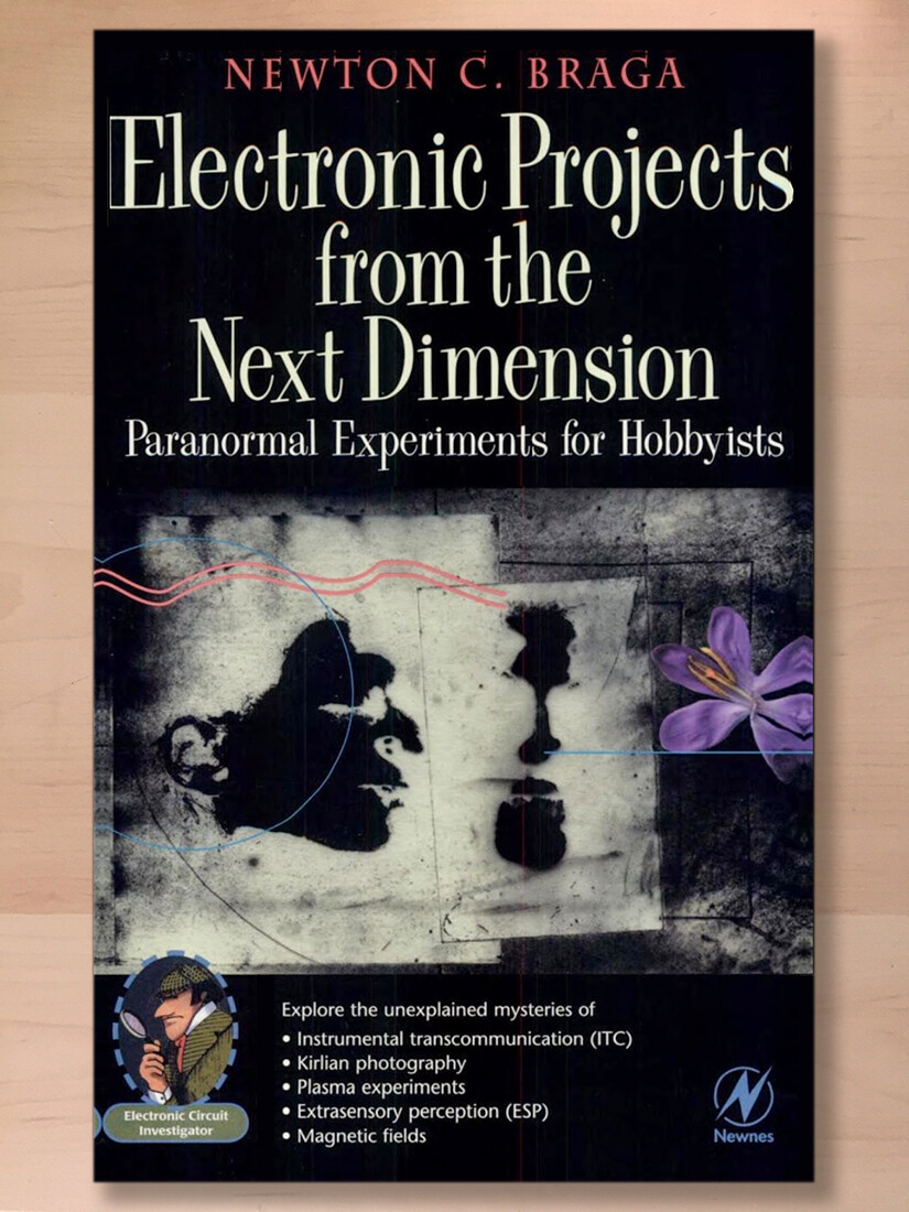 Electronic Projects from the Next Dimension : Paranormal Experiments ...