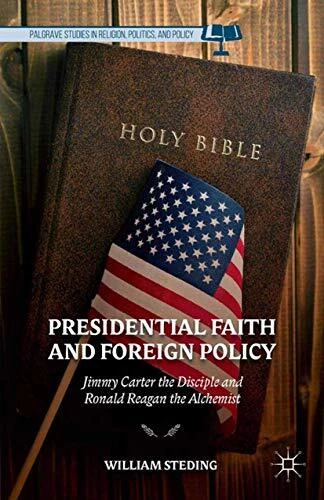Presidential Faith and Foreign Policy: Jimmy Ca. Steding<| - Picture 1 of 1
