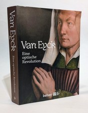 Van Eyck : Eine optische Revolution