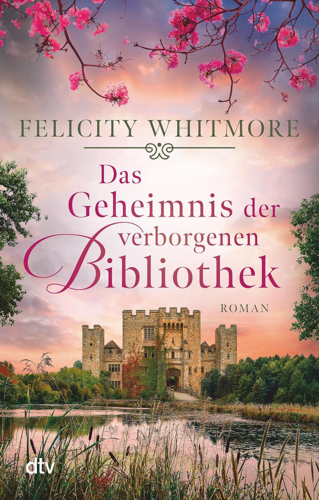 Das Geheimnis Der Verborgenen Bibliothek | Roman | Felicity Whitmore |