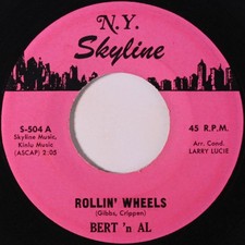 Bert 'N Al - Rollin' Wheels / Strange As It Seems, 7