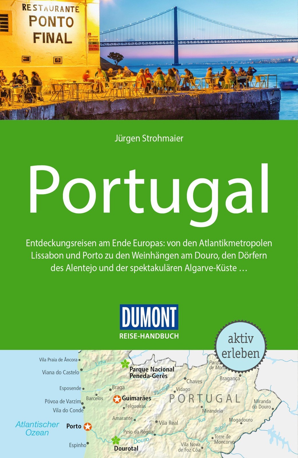 DUMONT Reise-Handbuch Reiseführer Portugal Jürgen Strohmaier
