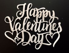 Happy Valentines Day Die Cuts  Set of 12  White or Black Cardstock