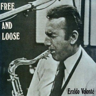 Audio Cd Neu - Eraldo Volonte' - Free & Loose -I- Rearward