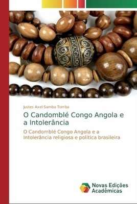 Samba Tomba - O Candombl Congo Angola e a Intolerncia - New paperbac - X555z