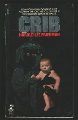 Crib Mass Market Paperbound Harold Lee Friedman