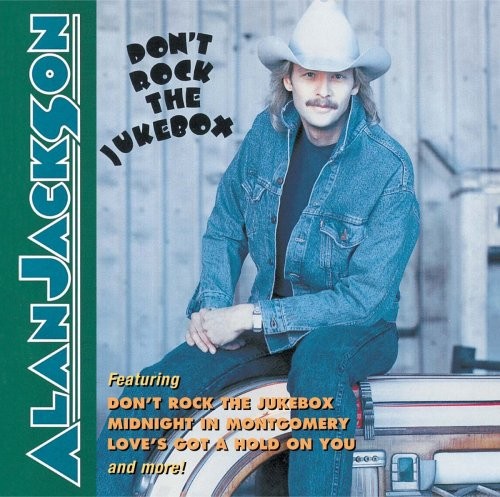 Alan Jackson Don't Rock The Jukebox (CD)