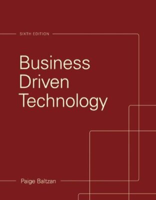 Business Driven Technology by Baltzan, Paige , Hardcover