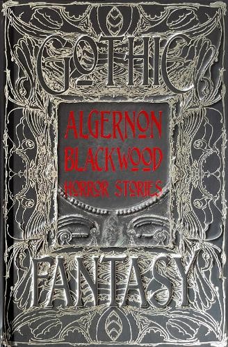 Algernon Blackwood Horror Stories by Algernon Blackwood, Rams... - 9781804177099