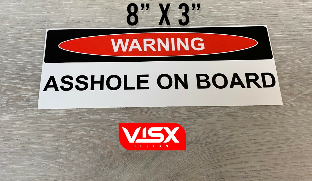 Nce Try Ahole Funny Bumper Stcker, Sarcastc Car Decal, Hlarous