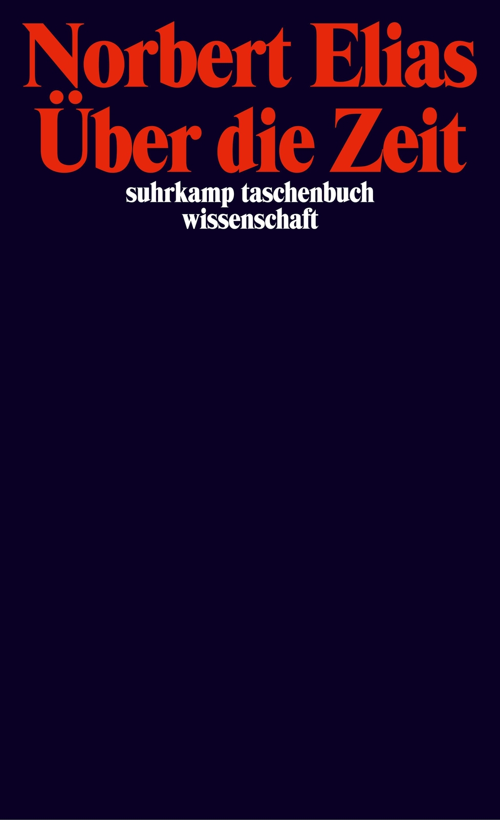 Über Die Zeit | Norbert Elias | Arbeiten Zur Wissenssoziologie Ii |