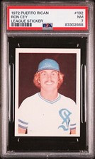 1972 PUERTO RICAN WINTER LEAGUE ROOKIE STICKER (RC) RON CEY PSA 7 VERY LOW POP!