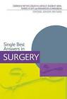 Single Best Answers in Surgery by David Layfield, Paraskevas Paraskeva, Daniel R. Leff, Darren K. Patten, Shobhit Arya (Paperback, 2009)
