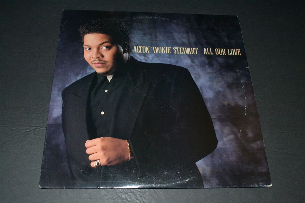 Alton 'Wokie' Stewart: All Our Love: Cassette Alton 'Wokie' Stewart: All Our Love: Cassette