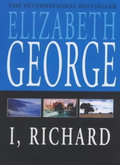 I Richard By Elizabeth George
