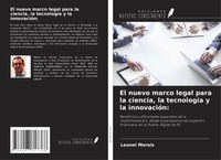 El Nuevo Marco Legal Para La Ciencia, La TecnologíA Y La InnovacióN: Morais Buch