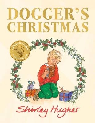 Dogger's Christmas, Shirley Hughes,  Paperback