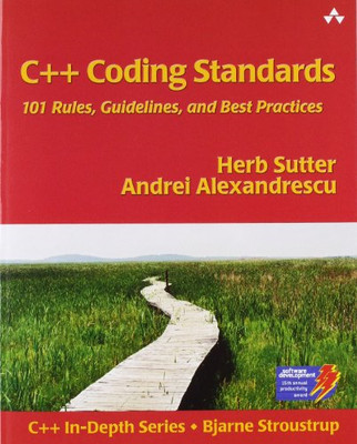 C++ Coding Standards : Rules, Guidelines, and Best Practices - Sutter, Herb