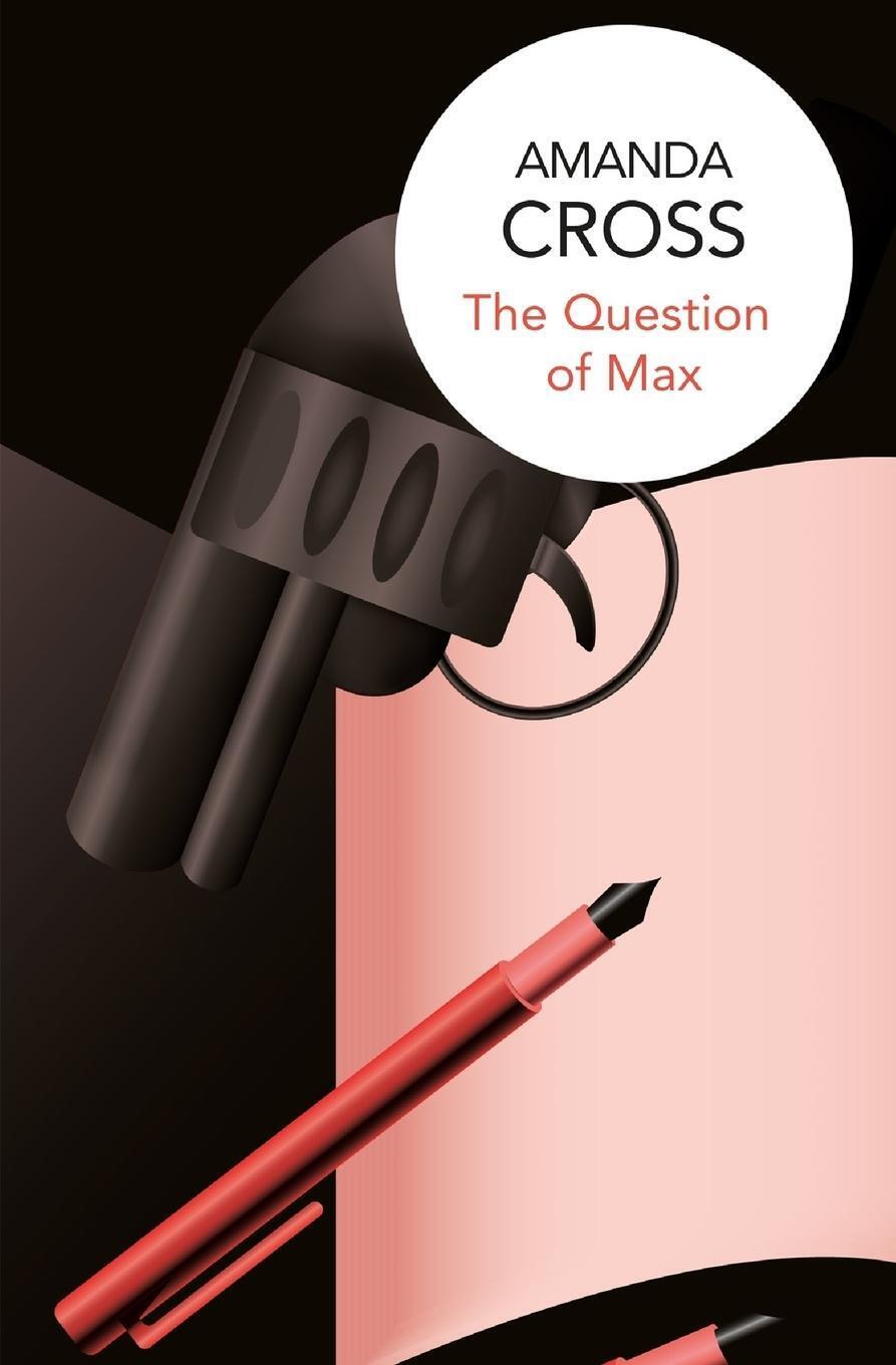 Thumbnail - Amanda Cross | The Question Of Max | Taschenbuch | Englisch (2018) |