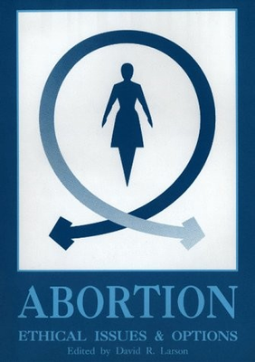 #ad #ad Abortion: Ethical Issues and Options $48.74