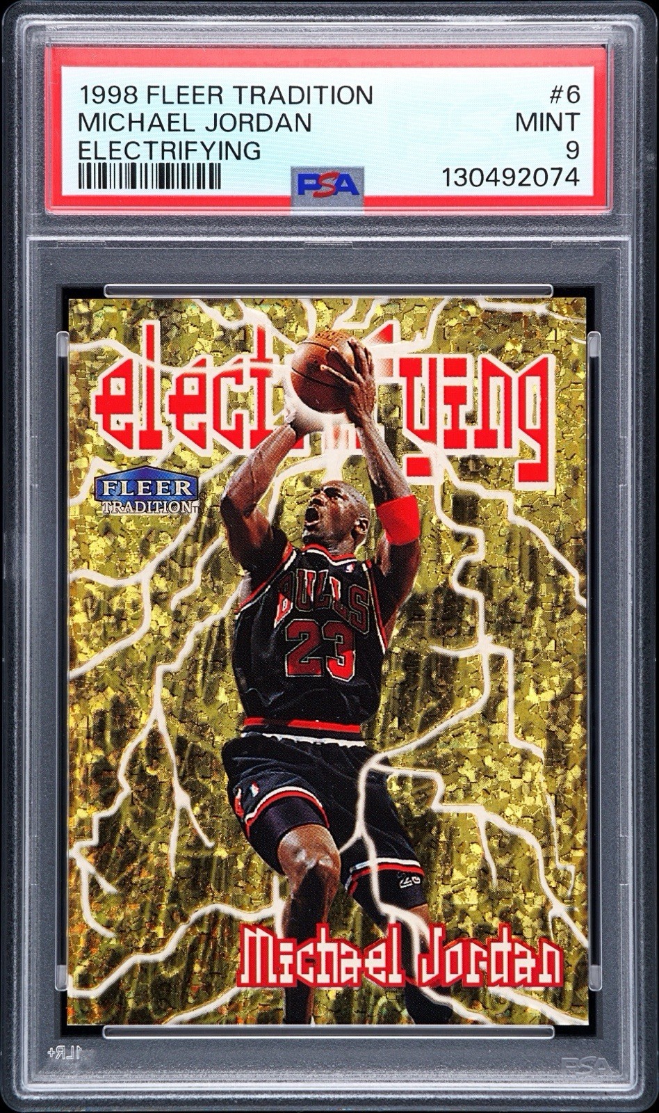 Michael Jordan 1998 Fleer Tradition Electrifying #6 Chicago Bulls HOF PSA 9