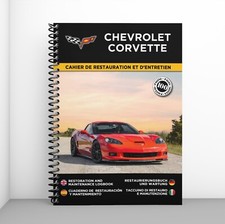 CHEVROLET CORVETTE : CAHIER DE RESTAURATION - PORT OFFERT + CADEAU SURPRISE !