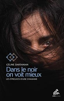 Dans le noir on voit mieux: Les épreuves dune cham... | Buch | Zustand sehr gut