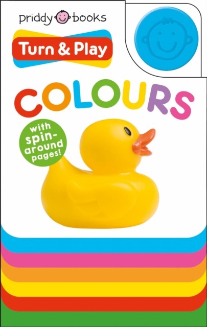 Turn & Play: Colours by Priddy Books (Board book)