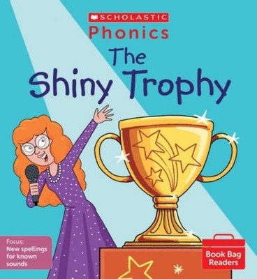 Scholastic Phonics: The Shiny Trophy..., Hemming, Alice