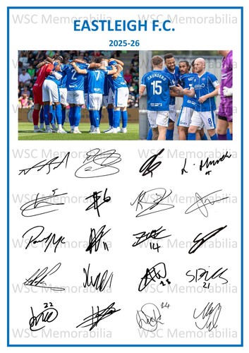 11756. Eastleigh FC Signed Team Sheets (A4 Prints) CHOOSE SEASON 2023-26