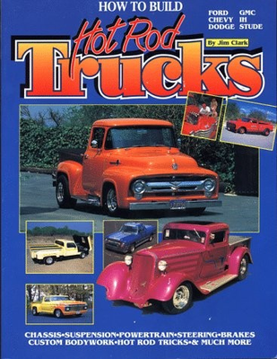 #ad #ad HOW TO BUILD HOT ROD TRUCKS By Jim Clark **BRAND NEW** $64.49