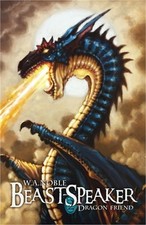 Beast-Speaker 2: Dragon Friend (Paperback or Softback)