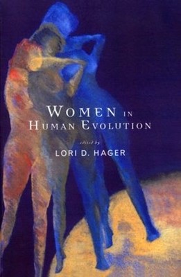 Lori Hager Women In Human Evolution (Taschenbuch)