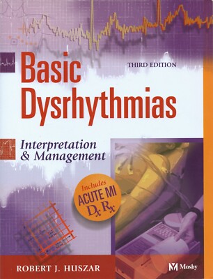 Basic Dysrhythmias Interpretation & Management - Third Edition, inc pocket guide